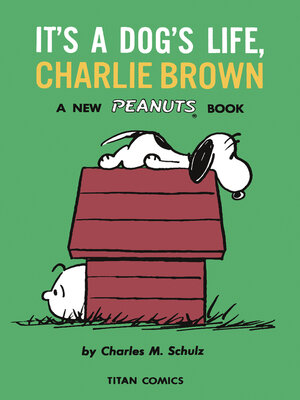 cover image of It's a Dog's Life, Charlie Brown